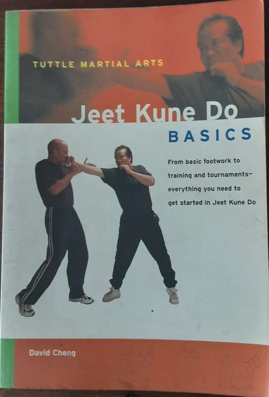 Jeet Kune Do Basics by David Cheng