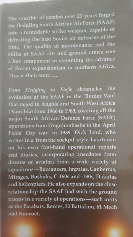 From Fledgling To Eagle The South African Air Force During The Border War by Brig Gen Dick Lord