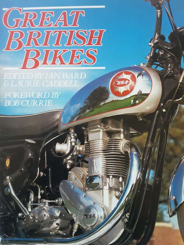 Great British Bikes edited by Ian Ward and Laurie Caddell