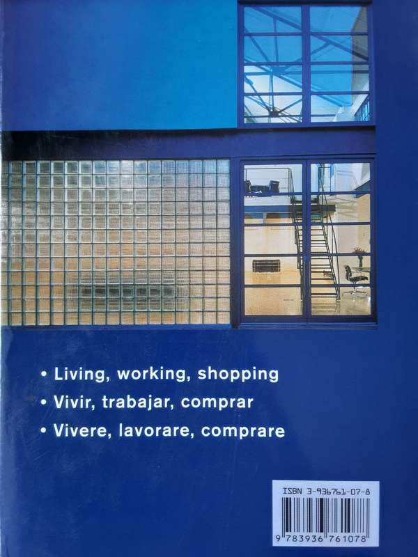Lofts, Living, Working and Shopping in a Loft by Arco Editorial