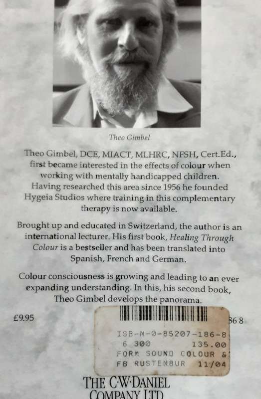 Form, Sound, Colour and Healing by Theo Gimbel ***Scarce ****