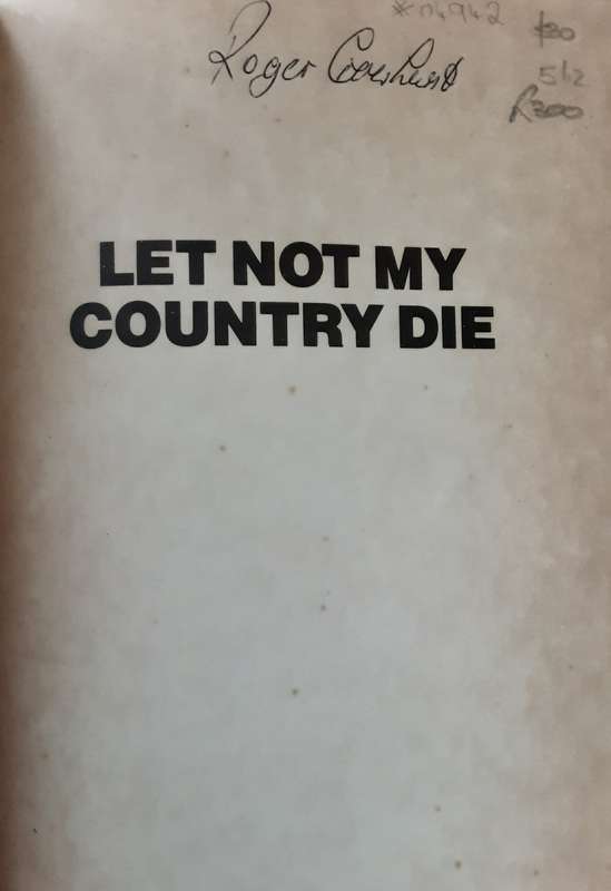 Let Not My Country Die by Credo Mutwa