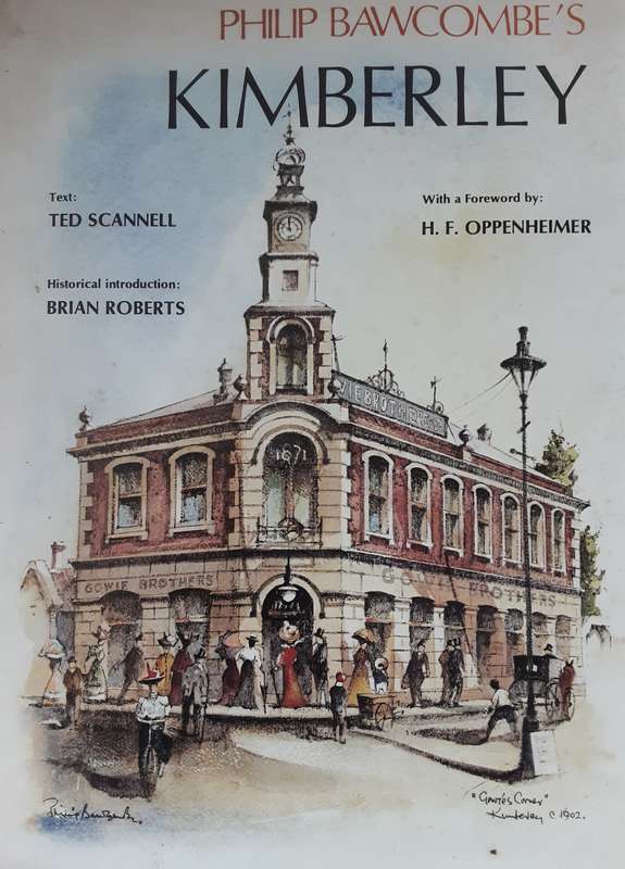Philip Bawcombe`s Kimberley - Historical Text By: Ted Scannell