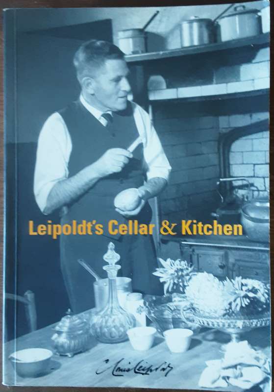 Leipoldts Cellar and Kitchen by C Louis Leopoldt