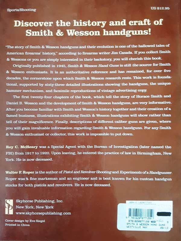 Smith & Wesson Hand Guns by Roy C McHenry and Walter F Roper