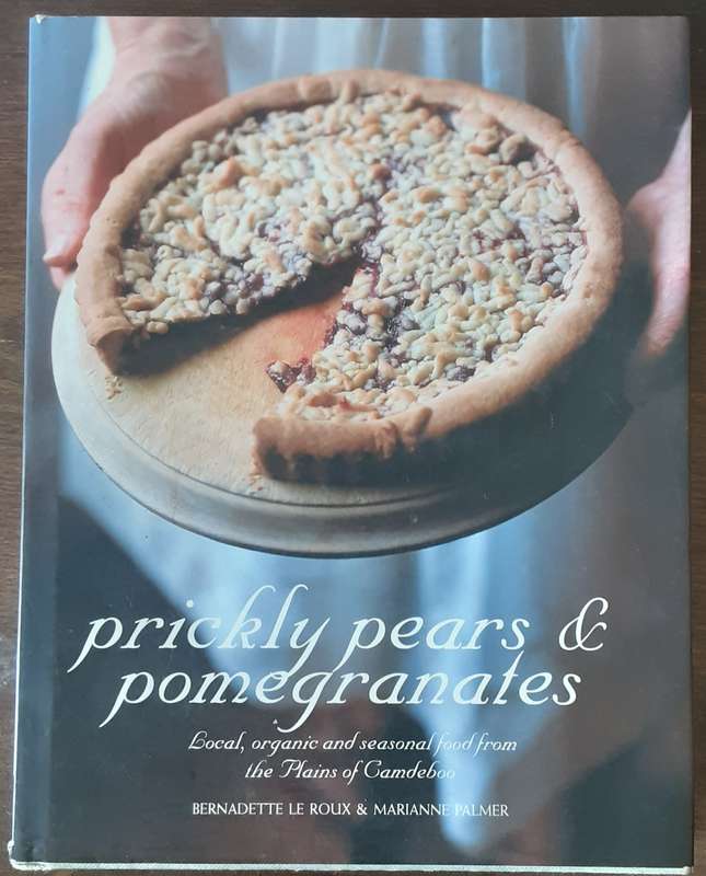Prickly Pears & Pomegranates  by Bernadette Roux & Marianne Palmer