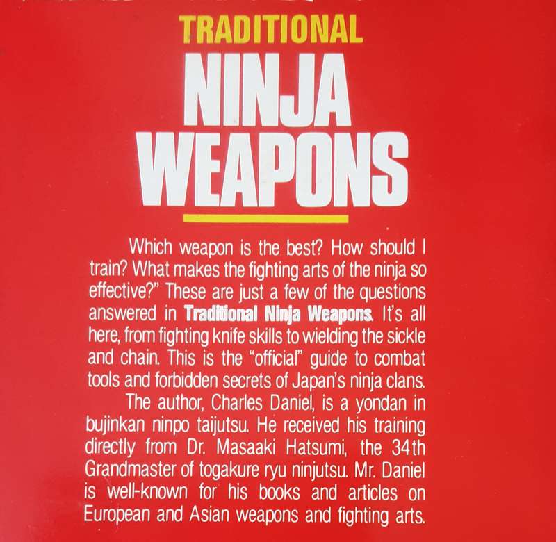 Traditional Ninja Weapons Fighting Techniques of the Shadow Warrior by Charles Daniel