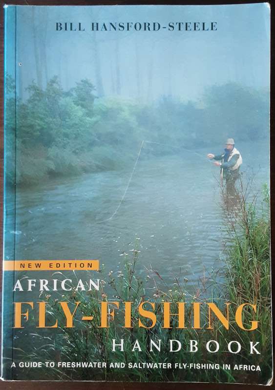 African Fly Fishing Handbook by Bill Hansford Steele **New Edition **