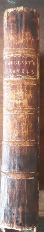 Travels into the Interior Parts of Africa by the way of the Cape of Good Hope  by Vaillant 1895