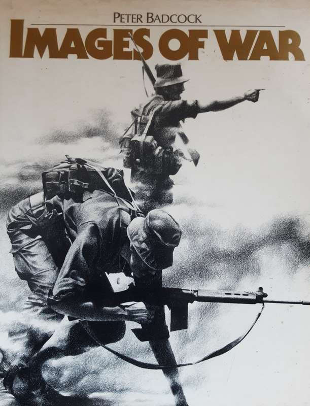 Images of War by Peter Badcock