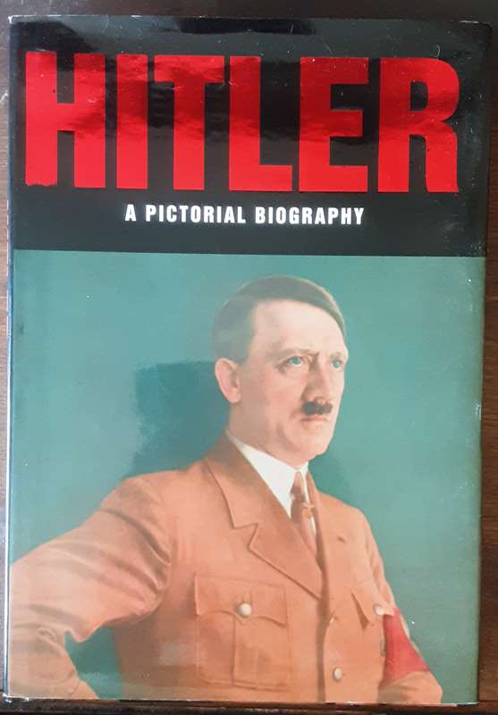 Hitler, A Pictorial Biography published by Caxton Editions