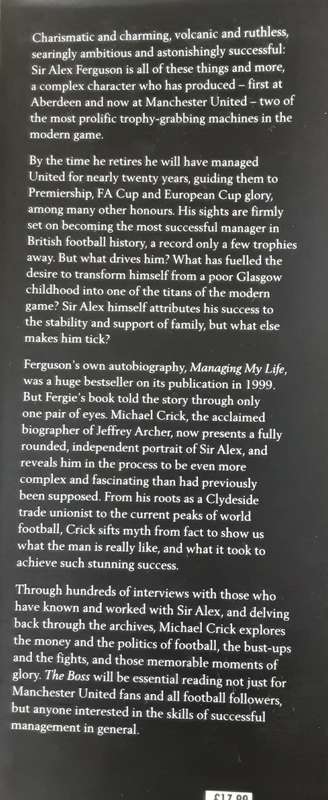The Boss, The Many Sides of Alex Ferguson by Michael Crick