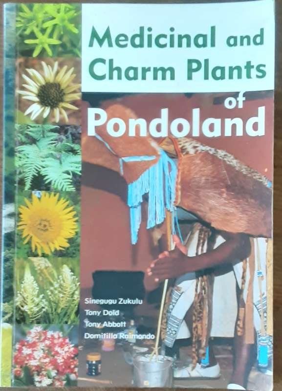 Medicinal and Charm Plants of Pondoland by Zukulu etal