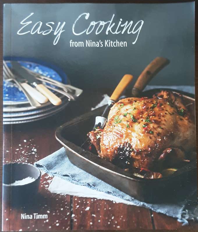 Easy Cooking From Nina's Kit hen by Nina Timm