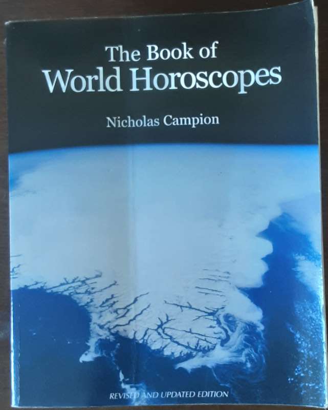 The Book Of The World Horoscopes by Nicholas Campion