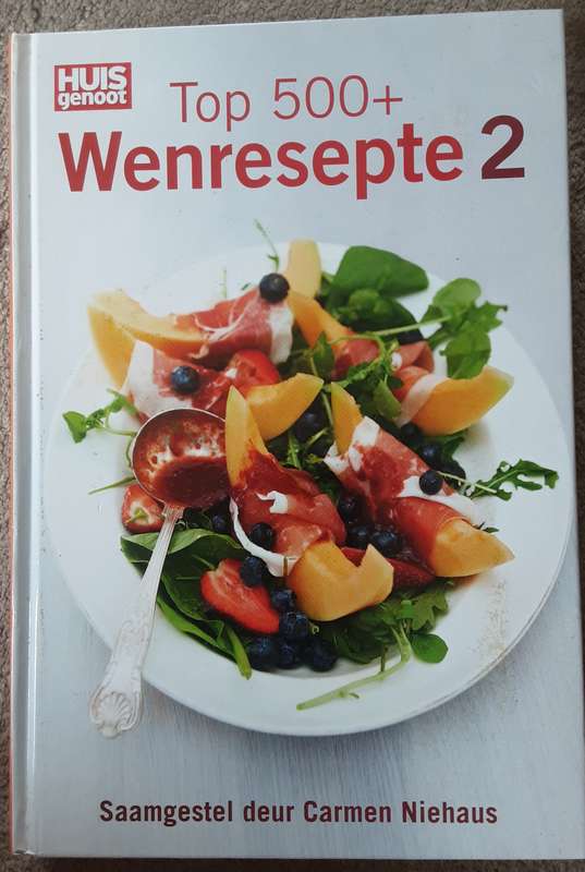 Huis Genoot Top 500+ Wenresepte 2 Saamgestel deur Carmen Niehaus