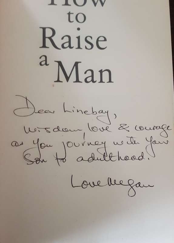 How to Raise a Man, The Modern Mothers Guide to Parenting Her Teenage Son by Megan de Beyer **Signed