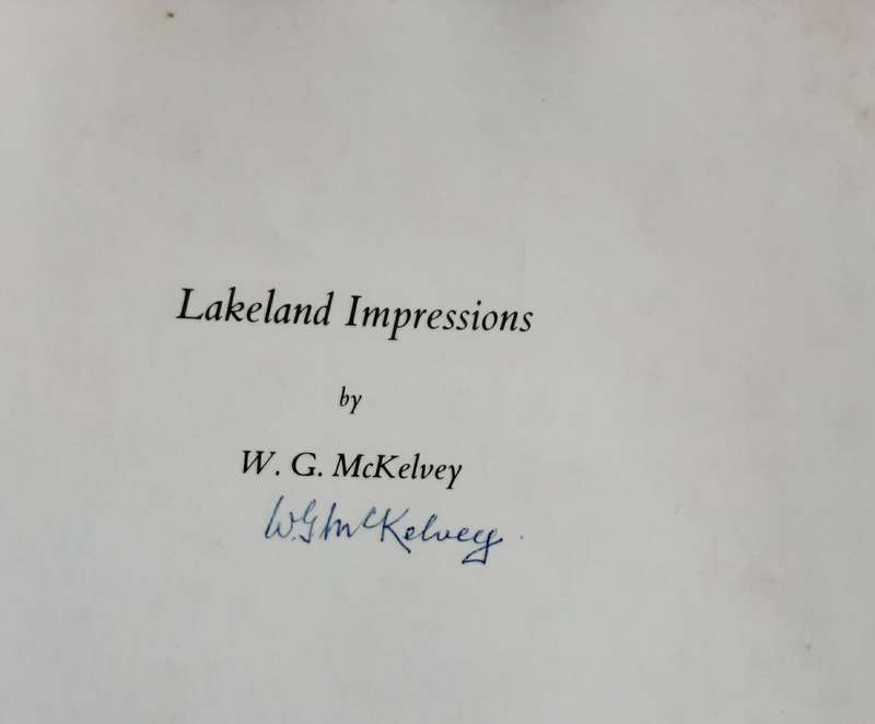 Lakeland Impressions by W G McKelvey **Signed Copy **