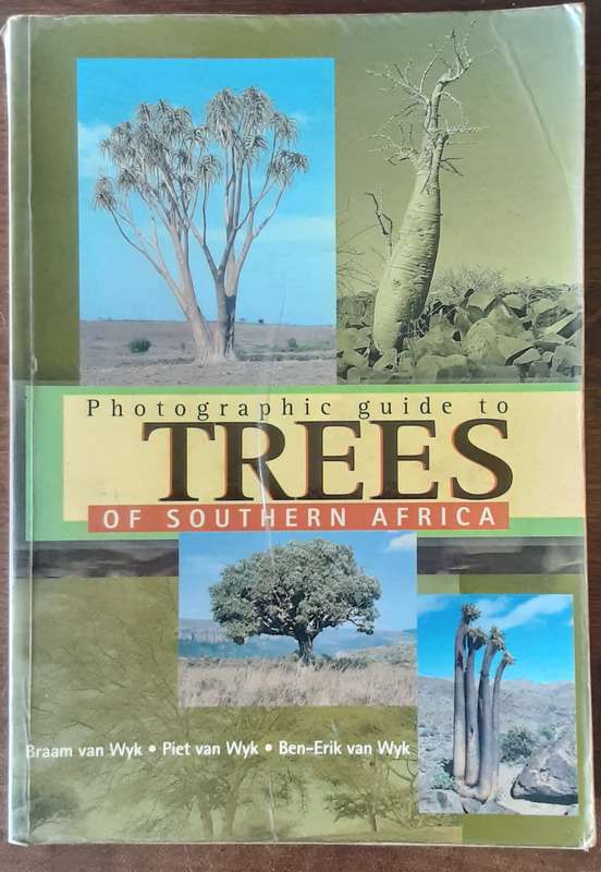 Photographic Guide to Trees of Southern Africa by Bram van Wyk
