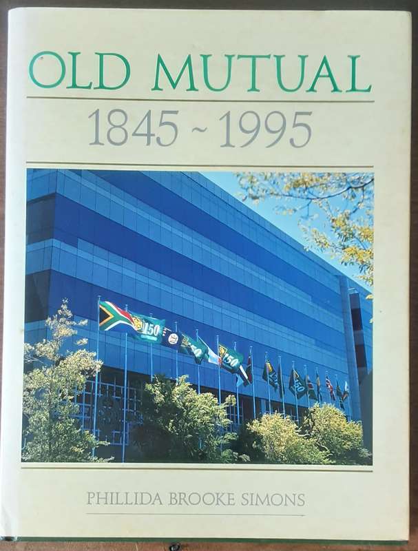 Old Mutual 1845 1995 by Phillida Brooke Simons