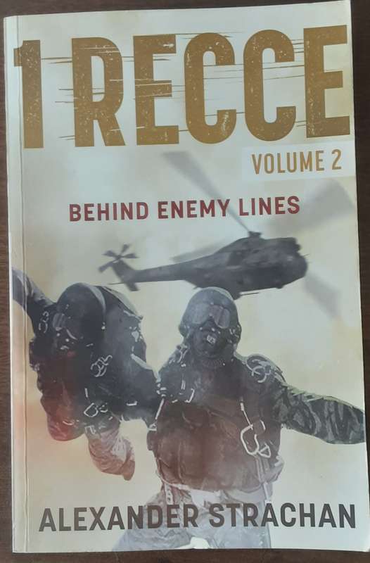 1 Recce Behind Enemy Lines volume 2 by Alexander Strachan