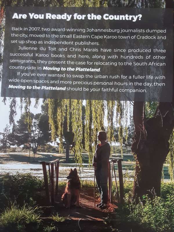 Moving to the Platteland , Life in  Small Town South Africa by Julienne du Toit & Chris Marais