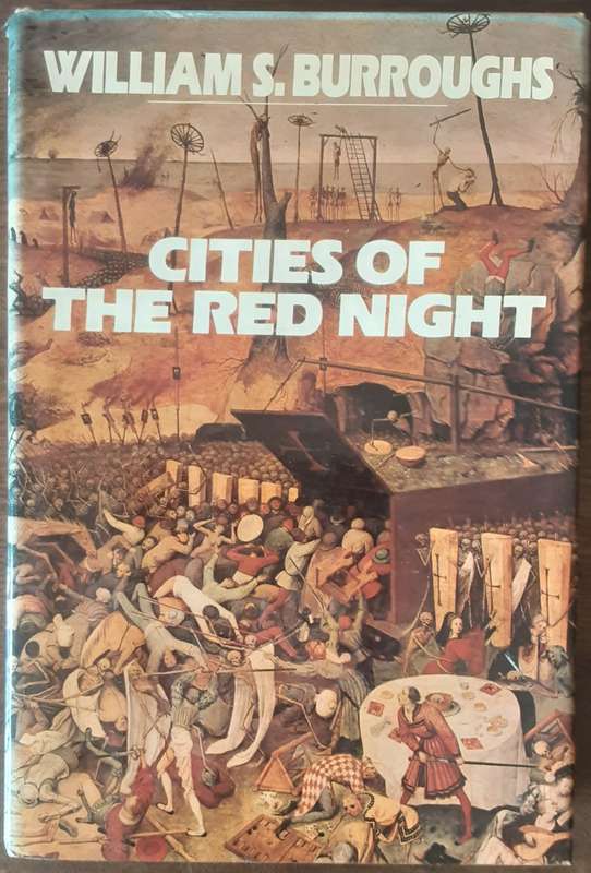 Cities of the Red Night by William S Burroughs **First Edition **