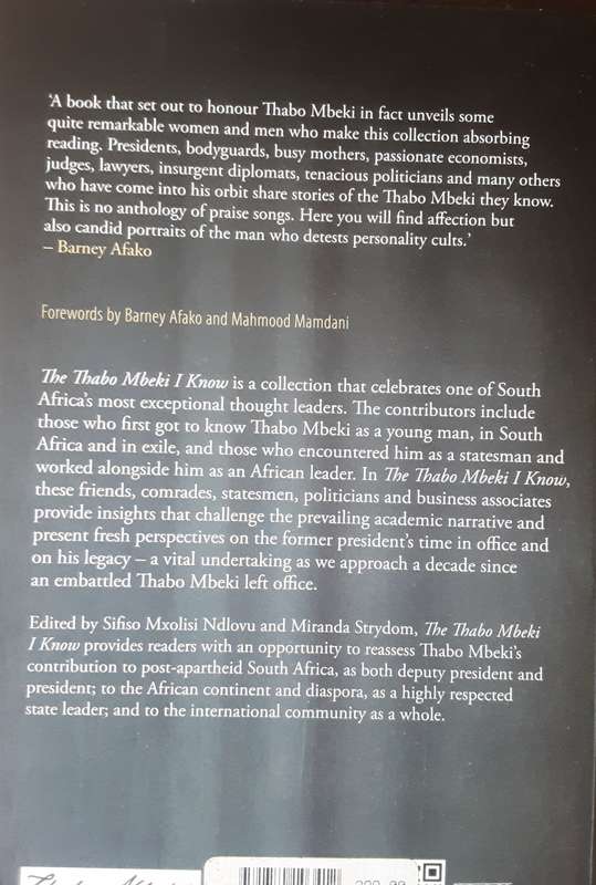 The Thabo Mbeki I Know editedby Sifiso Mxolisi Ndlovu & Miranda Strydom