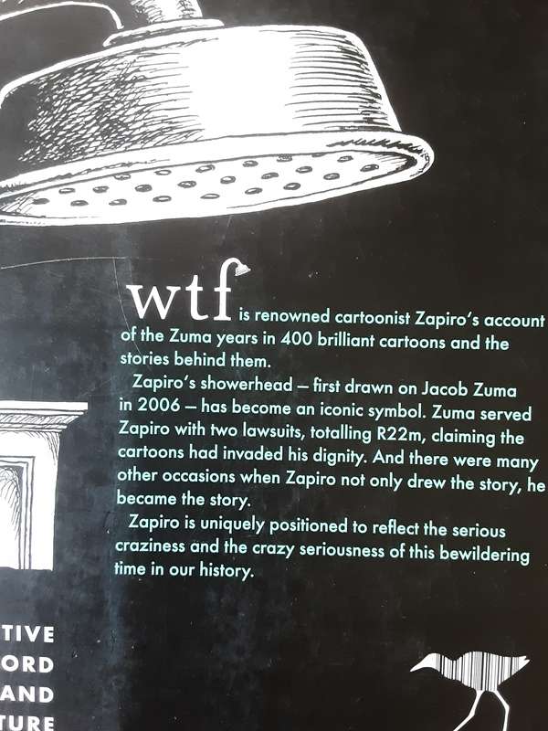 Wtf Capturing Zuma - A Cartoonists Tale by Zapiro with Mike Wills