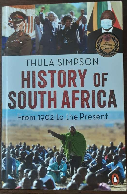 History of South Africa From 1902 to the Present by Thula Simpson