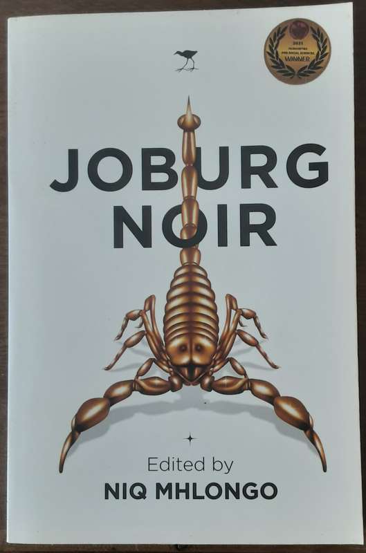 Joburg Noir edited by Niq Mhlongo