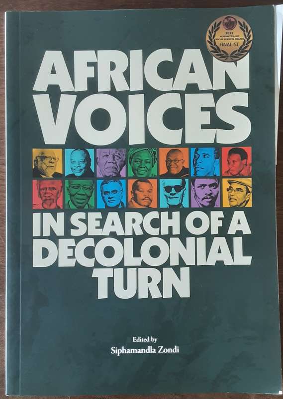 African Voices in Search of a Decolonial Turn edited by Siphamandla Zondi