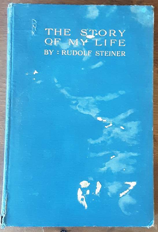 The Story of my Life by Rudolf Steiner