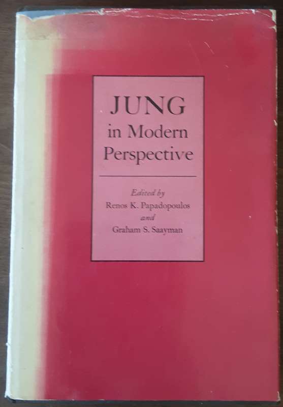 Jung in Modern Perspective edited by Renos Papadopoulos & Graham Saayman
