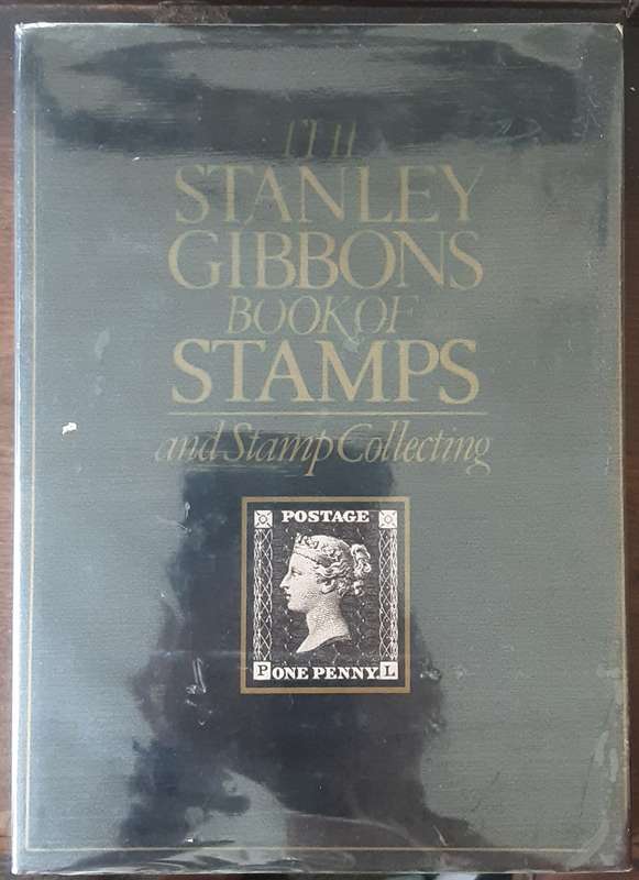 Stanley Gibbons Book of Stamps and Stamp Collecting by James Watson