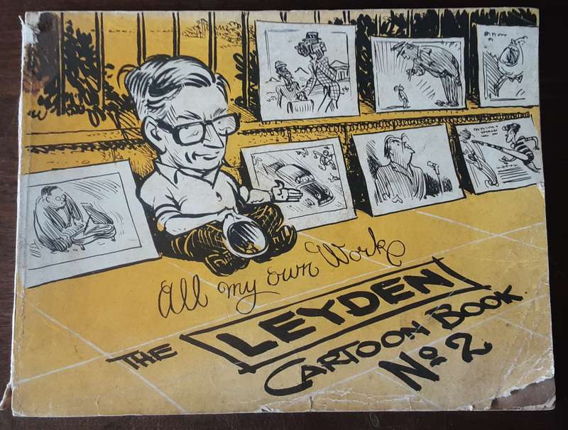 All My Own Work The Leyden Cartoon Book no 2 by Jock Leyden