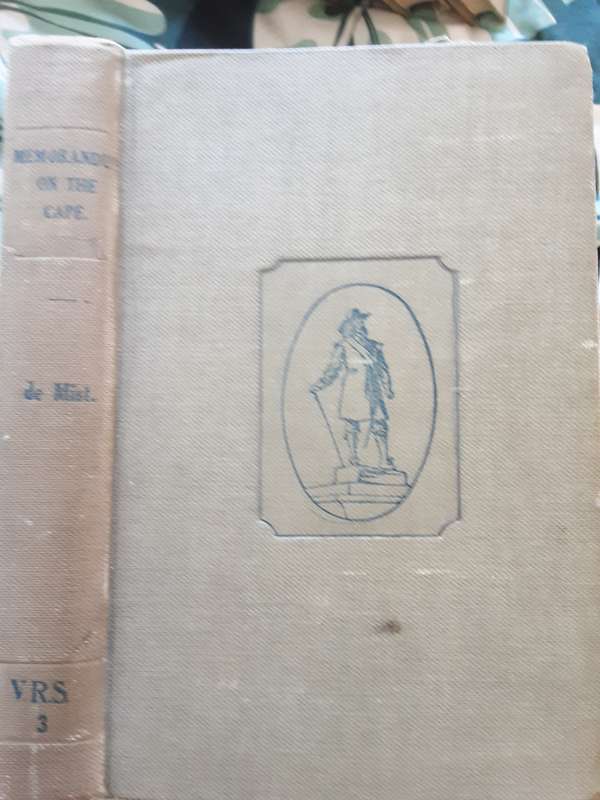 The Memorandum of Commissary J A de Mist with an English version by K M Jeffrey's  VRS 3