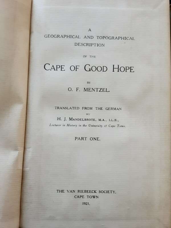Van Riebeeck Society VRS 4, 6, 25 Description of the Cape of Good Hope by O F Mentzel