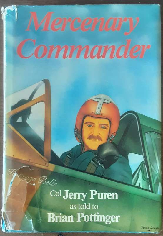 Mercenary Commander Col Jerry Puren as told to Brian Pottinger