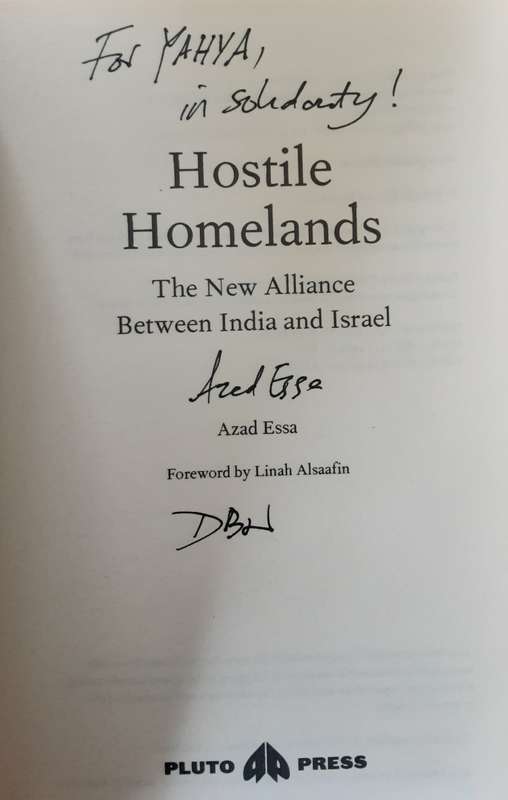Hostile Homelands The New Alliance Between India and Israel by Azad Essa **Signed Copy **
