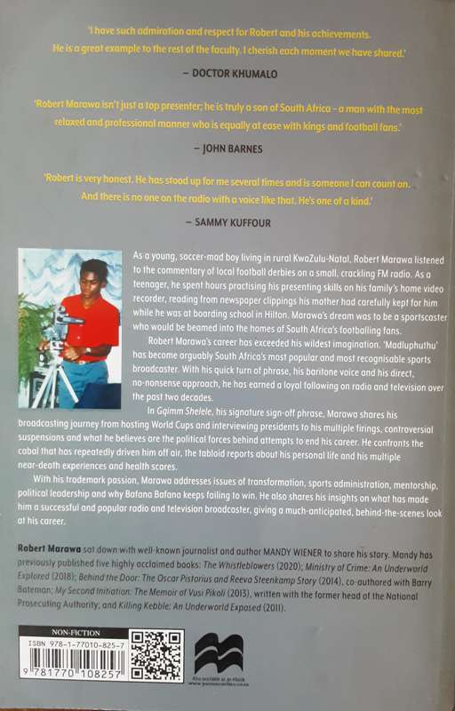 Gqimm Shelele The Robert Marawa Story as told to Mandy Weiner ***Signed by Robert Marawa***