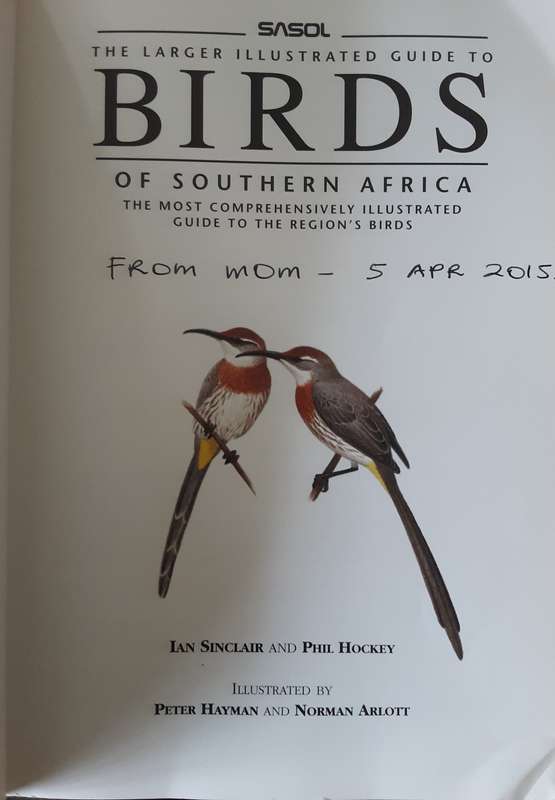 The Larger Illustrated Guide to Birds of Southern Africa by Ian Sinclair & Phil Hockey