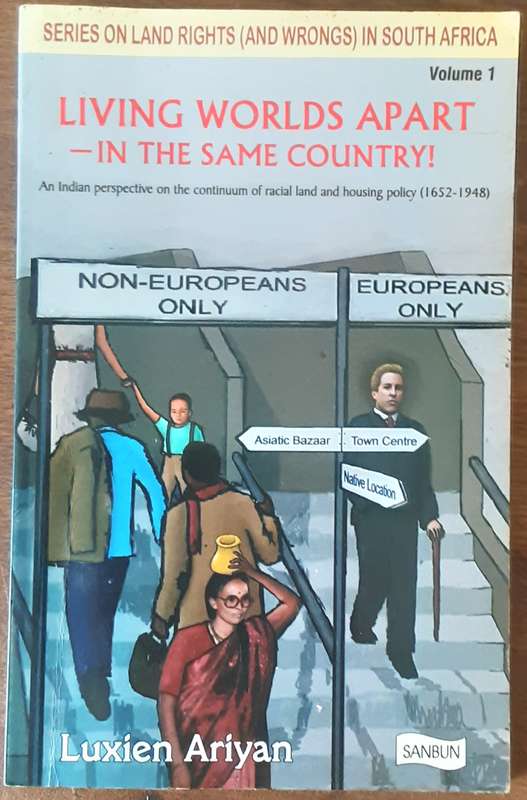 Living Worlds Apart - in the Same Country! Indian Perspective Land Rights by Luxien Ariyan