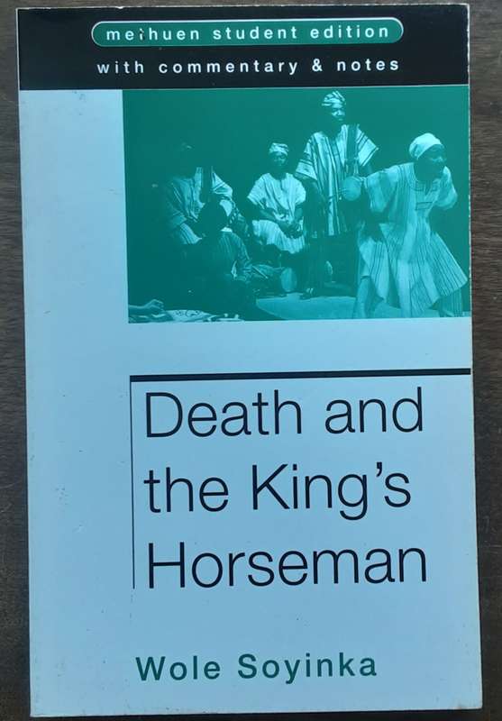 Death and the King's Horseman by Wole Soyinka, Methuen Student Edition