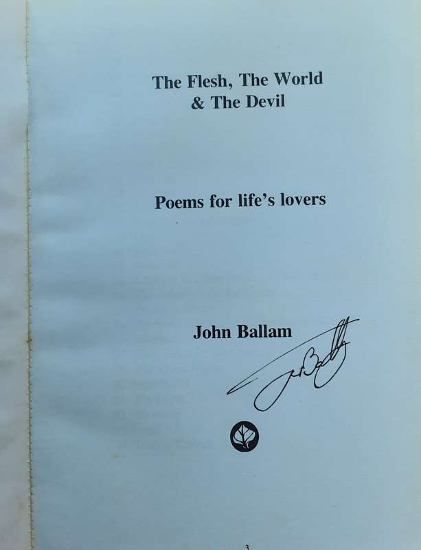 The Flesh, The World and the Devil by John Ballam **Signed Copy **