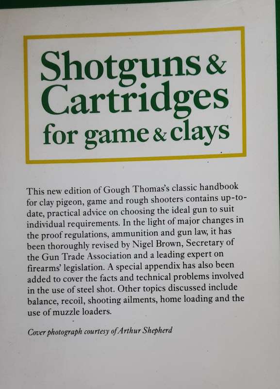 Shotguns and Cartridges for Game and Clay by Gough Thomas
