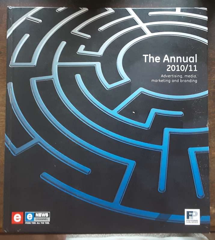 The Annual 2010/11 Advertising,  Media, Marketing and Branding edited by Jeremy Maggs