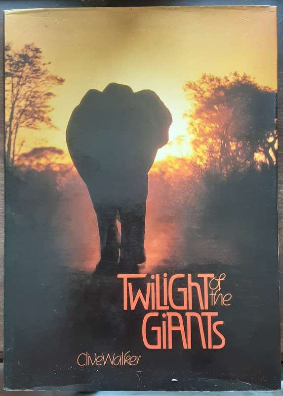 Twilight of the Giants by Clive Walker ***Signed Copy ***