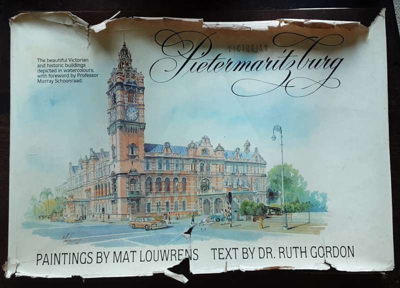 Victorian Pietermaritzburg limited edition nbr 483/2000 by Mat Louwrens and Ruth Gordon **Signed **