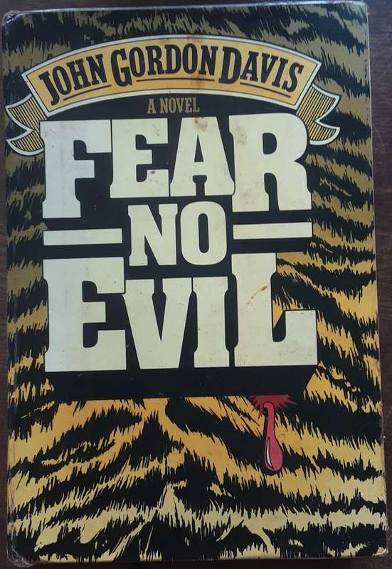 Fear No Evil by John Gordon Davis ***Signed Copy ***
